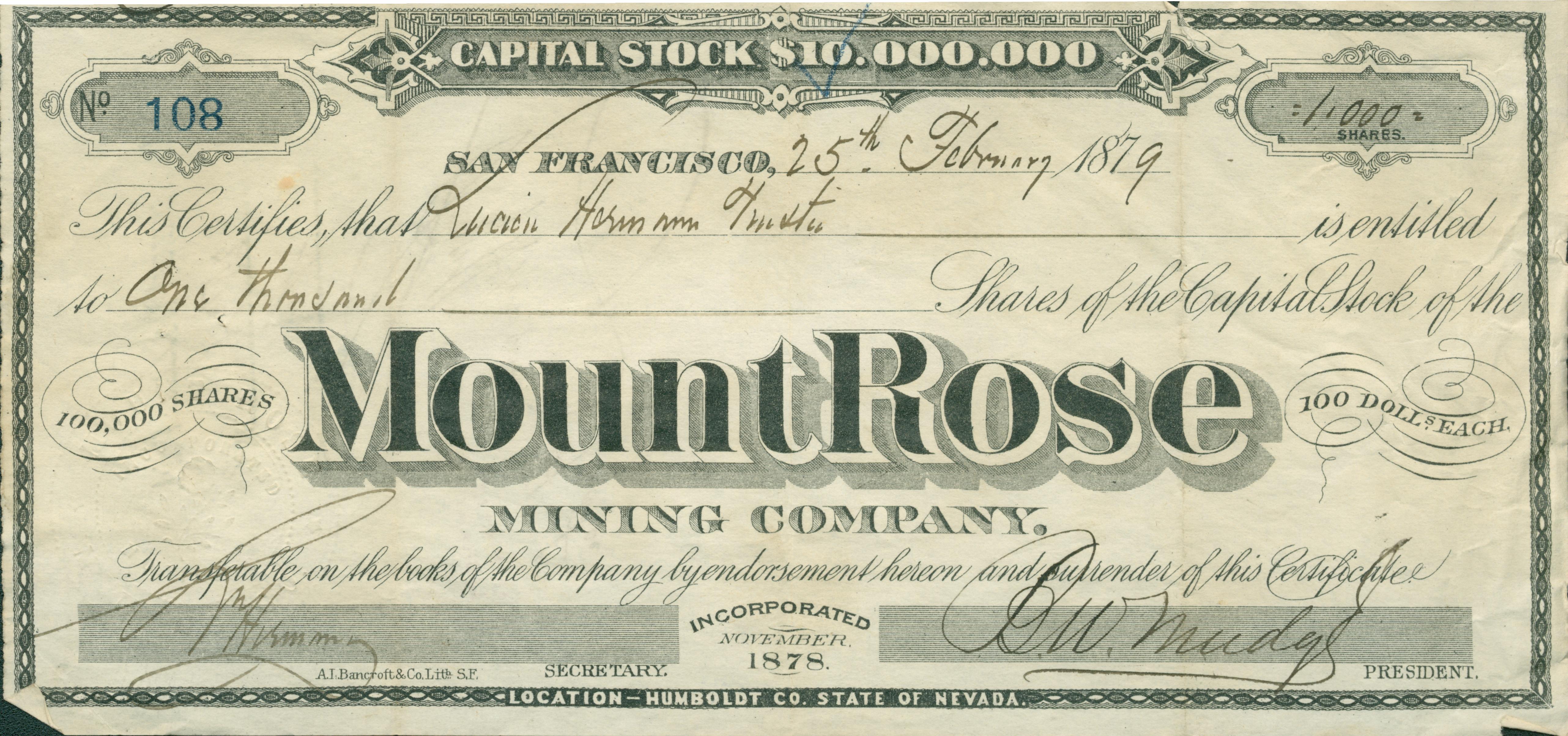 Certificate, No. 108, for 1,000 Shares, signed by Lucian Herman Wister[?]  A.L. Bancroft & Co., Lithograph, San Francisco.